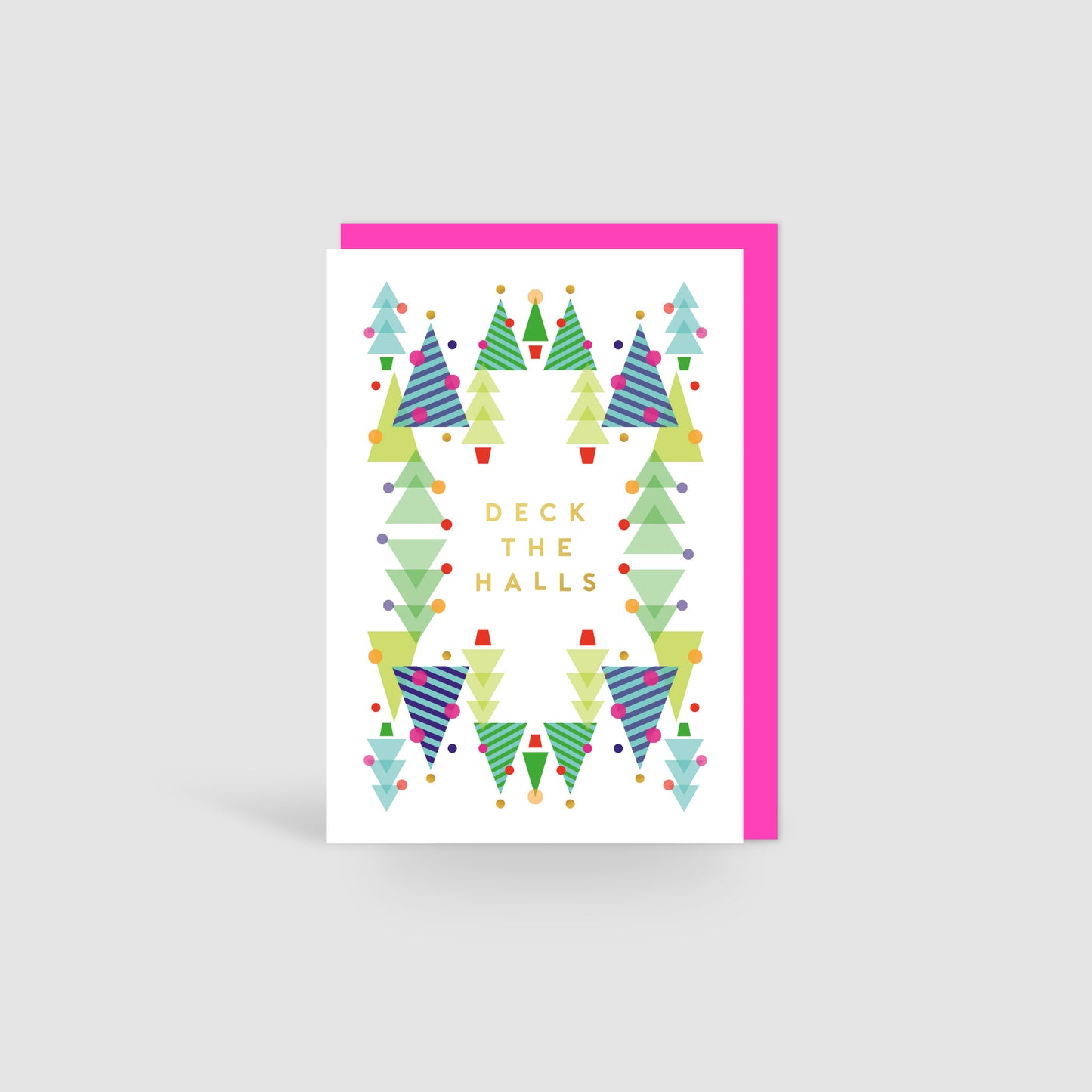Deck the Halls! Geomerry Christmas Card