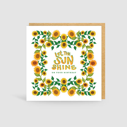 Let the Sun Shine Birthday Card